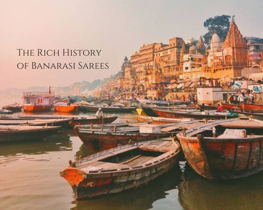 The Rich History of Banarasi Sarees: From Royal Courts to Modern Elegance