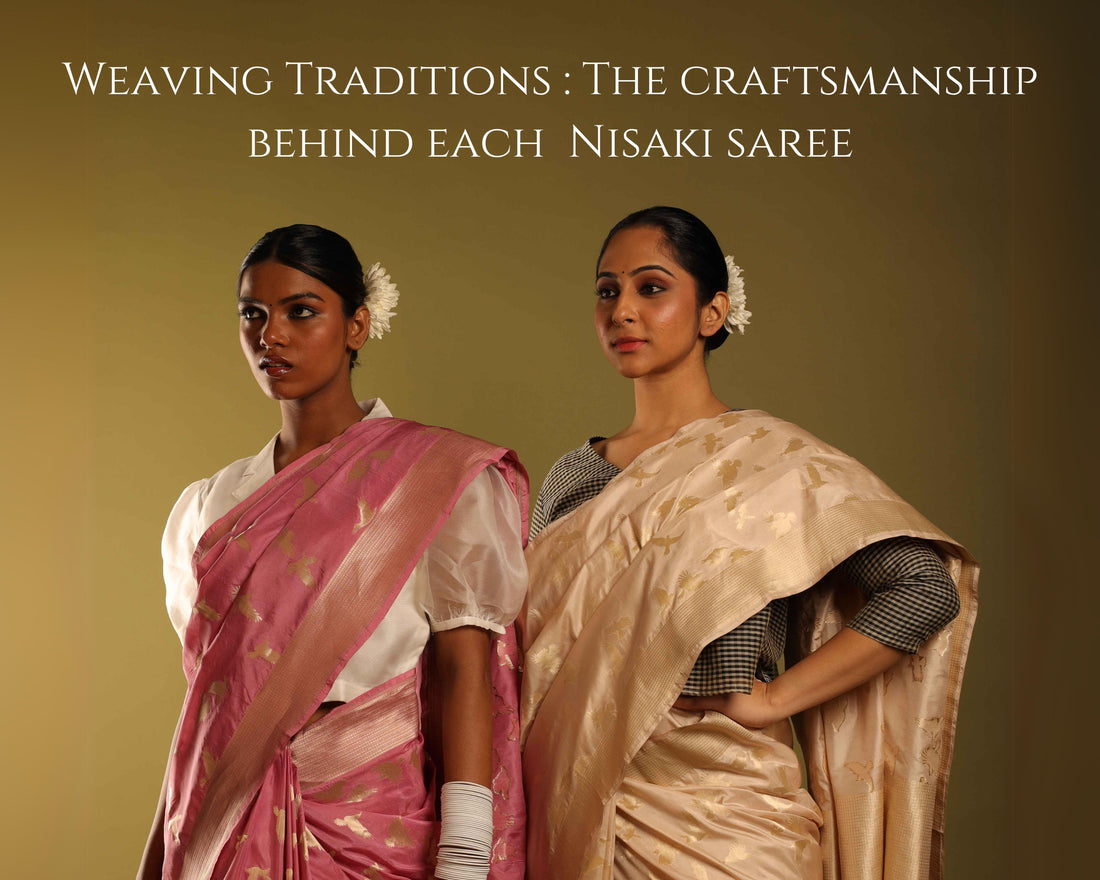 Weaving Traditions: The Craftsmanship Behind Each Nisaki Saree